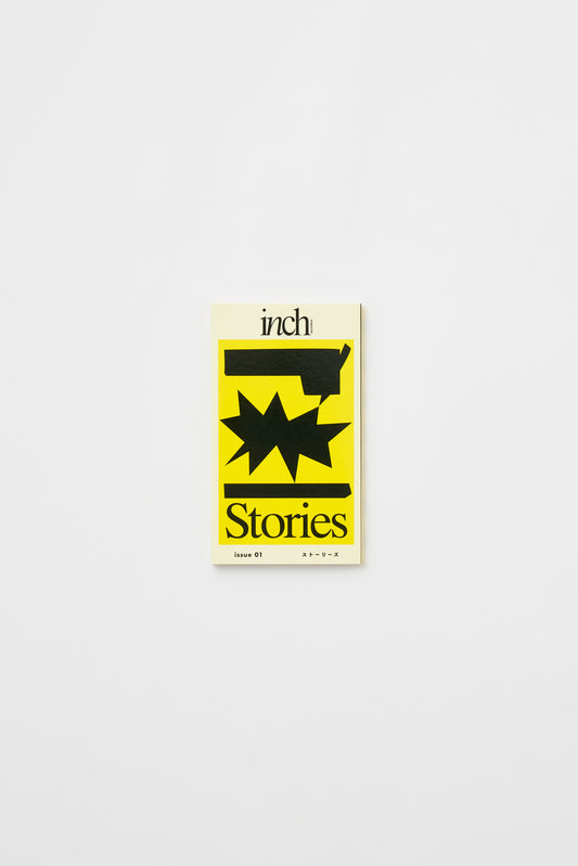 inch magazine - issue01 Stories